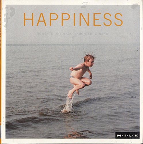 Beispielbild fr Happiness: Moments Intimacy Laughter Kinship zum Verkauf von WorldofBooks