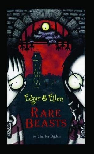 Stock image for Rare Beasts (Edgar & Ellen) for sale by Powell's Bookstores Chicago, ABAA