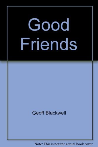 Beispielbild fr Good Friends zum Verkauf von AwesomeBooks
