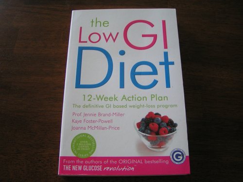 Beispielbild fr The Low GI Diet - 12-week Action Plan zum Verkauf von Books@Ruawai