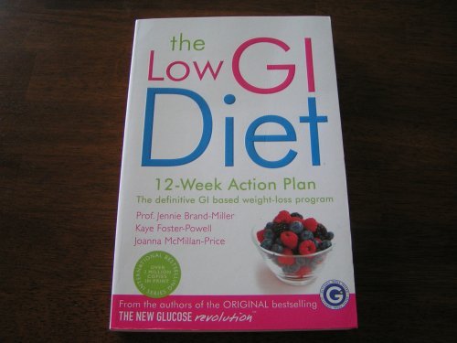 Imagen de archivo de The Low GI Diet - 12-week Action Plan a la venta por Books@Ruawai