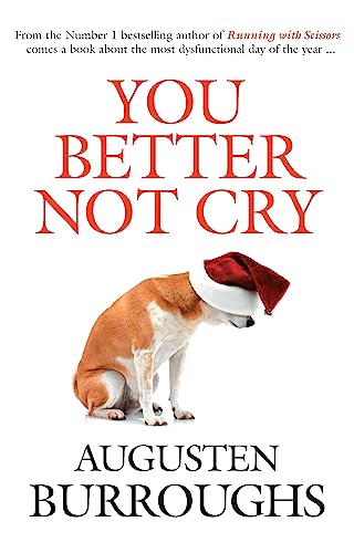 Stock image for You Better Not Cry for sale by Irish Booksellers