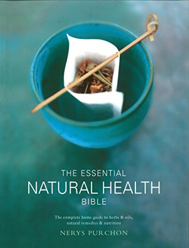 Stock image for The Essential Natural Health Bible for sale by Caryota Book Exchange