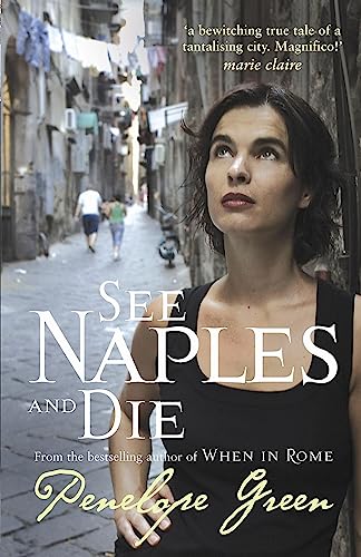 Beispielbild fr See Naples and Die zum Verkauf von Reuseabook