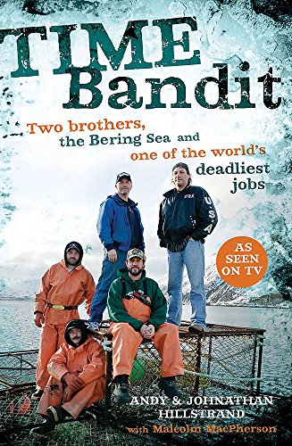 Imagen de archivo de Time Bandit: Two brothers, the Bering Sea and one of the world's deadliest jobs a la venta por Book Express (NZ)