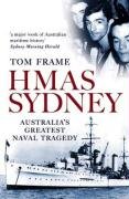 HMAS Sydney (Australia's Greatest Naval Tragedy).