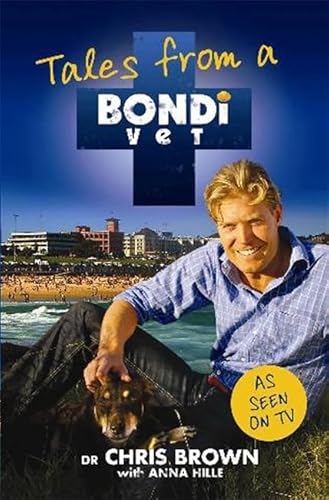 Beispielbild fr Tales from a Bondi Vet zum Verkauf von Greener Books