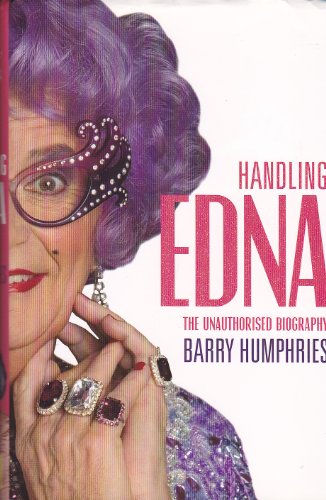 Stock image for Handling Edna - the Unauthorised Biography for sale by WorldofBooks