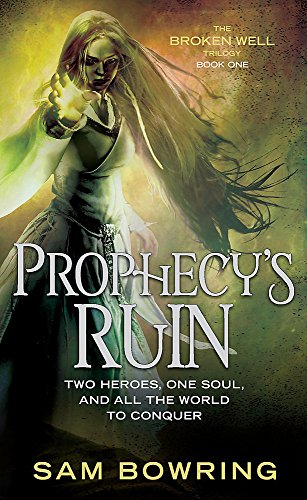 Stock image for Prophecy's Ruin: 1 (Broken Well Trilogy) for sale by WorldofBooks