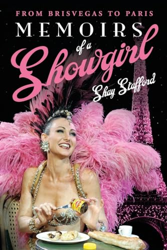 Stock image for Memoirs Of A Showgirl: From Brisvegas To Paris for sale by Marlowes Books and Music