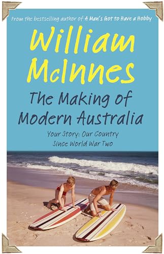 Imagen de archivo de The Making of Modern Australia a la venta por WorldofBooks