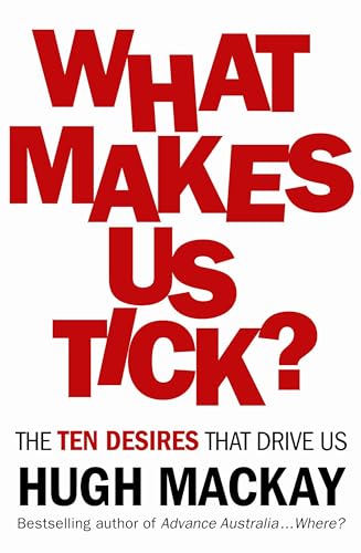 Imagen de archivo de What Makes Us Tick?: The Ten Desires that Drive Us a la venta por WorldofBooks