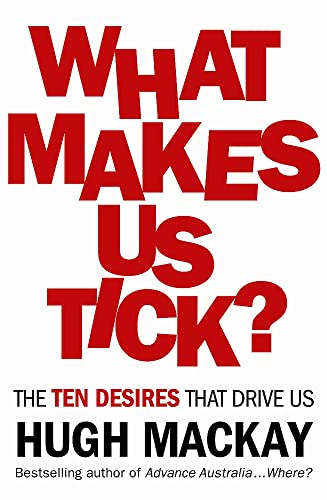 Stock image for What Makes Us Tick?: The Ten Desires that Drive Us for sale by WorldofBooks