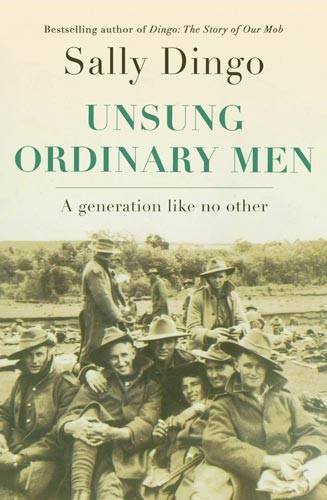 Beispielbild fr Unsung, Ordinary Men: A Generation Like No Other zum Verkauf von Caryota Book Exchange