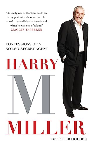 9780733627033: Harry M Miller: Confessions of a not-so-secret agent