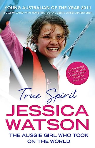 9780733627774: True Spirit: The Aussie girl who took on the world