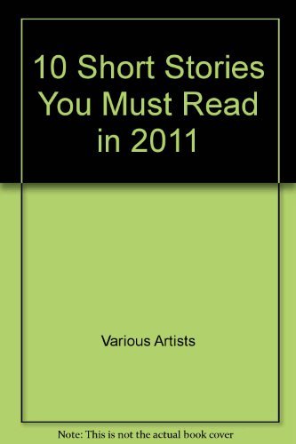 Stock image for 10 Short Stories You Must Read in 2011 for sale by WorldofBooks