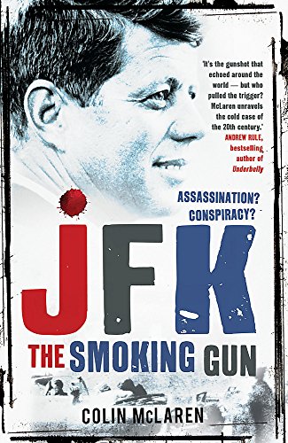 Beispielbild fr JFK: The Smoking Gun zum Verkauf von WorldofBooks