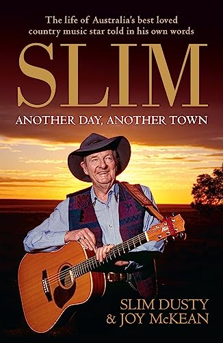 Stock image for Slim: Another Day, Another Town for sale by THE SAINT BOOKSTORE
