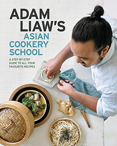 Imagen de archivo de Adam Liaw's Asian Cookery School a la venta por Gulf Coast Books