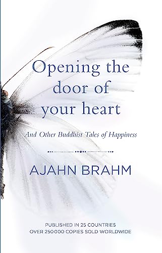 Beispielbild fr Opening the Door of Your Heart: And other Buddhist Tales of Happiness zum Verkauf von WorldofBooks