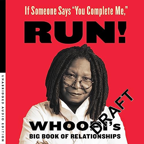 9780733635113: If Someone Says "You Complete Me," Run : Whoopi s Big Book Of Relationships