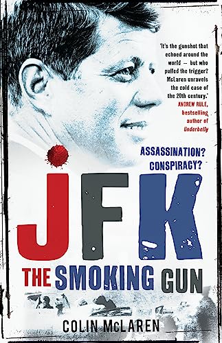Stock image for JFK - The Smoking Gun for sale by Blackwell's