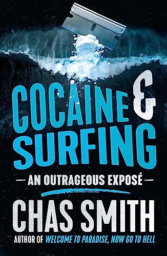 Stock image for Cocaine and Surfing for sale by The Book Escape