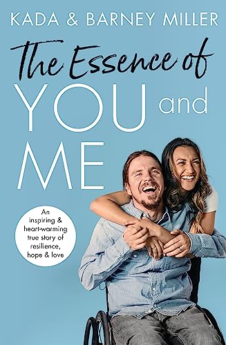 Beispielbild fr The Essence of You and Me: An inspiring and heartwarming true story of resilience, hope and love zum Verkauf von WorldofBooks