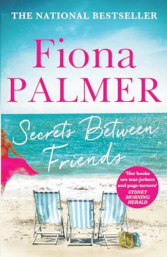 9780733640414: Secrets Between Friends: The Australian bestseller
