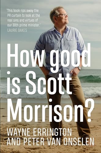Beispielbild fr How Good is Scott Morrison? Format: Paperback zum Verkauf von INDOO