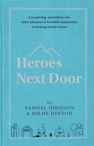 Stock image for Heroes Next Door Format: Hardback for sale by INDOO