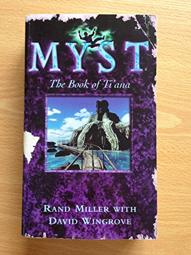 Beispielbild fr Myst : the Book of Ti'ana zum Verkauf von Dromanabooks