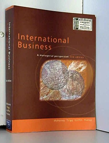 9780733907395: International Business: a Managerial Perspective: A Managerial Perspective