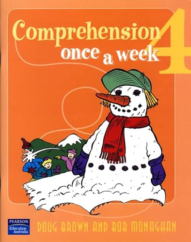 Comprehension Once a Week: Level 4 (9780733934544) by Doug Brown; Rob Monaghan