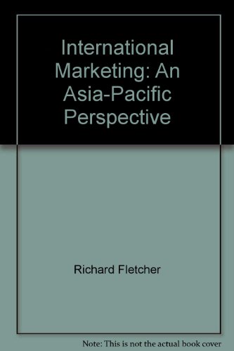 Imagen de archivo de International Marketing : An Asia-Pacific Perspective a la venta por Better World Books