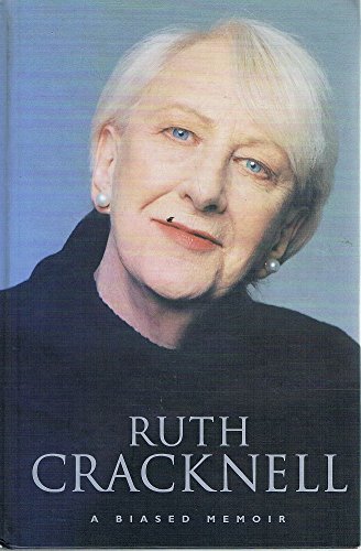 Beispielbild fr Ruth Cracknell: A Biased Memoir zum Verkauf von medimops