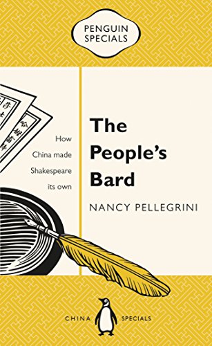 Beispielbild fr The People's Bard: How China Made Shakespeare Its Own (Penguin Specials) zum Verkauf von AwesomeBooks