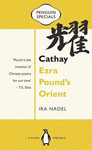 Beispielbild fr Ezra Pound's Orient: Cathay zum Verkauf von Revaluation Books