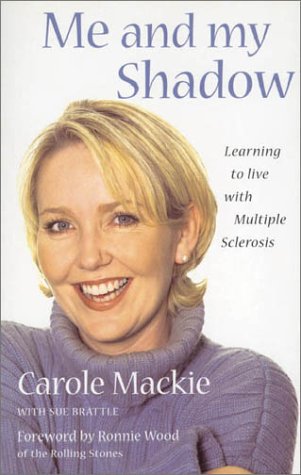 9780734400543: ME and My Shadow: Learning to Live with Multiple Sclerosis: Learning to Live with Multiple Sclerosis