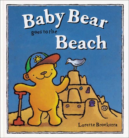 Stock image for Baby Bear Goes to the Beach for sale by medimops