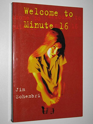 Welcome to Minute 16 (9780734401489) by Jim Schembri