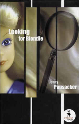 9780734401670: Looking for Blondie (Crime waves)