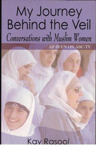 Stock image for My Journey Behind the Veil: Conversations with Muslim Women for sale by medimops