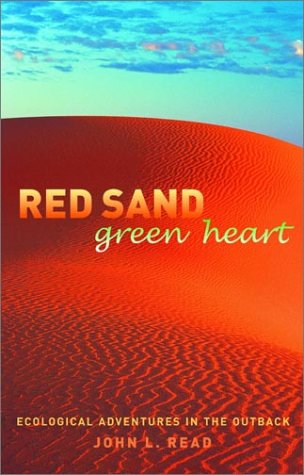Beispielbild fr Red Sand, Green Heart: Ecological Adventures in the Outback zum Verkauf von WorldofBooks
