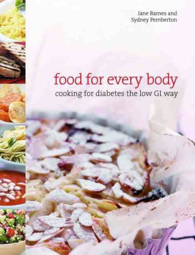 Stock image for Food for Everybody - Cooking for Diabetes the low-GI Way for sale by Books@Ruawai