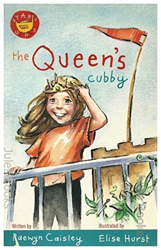 Stock image for The Queen's Cubby (Start Ups) for sale by ThriftBooks-Dallas