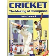 CRICKET:THE MAKING OF CHAMPIONS