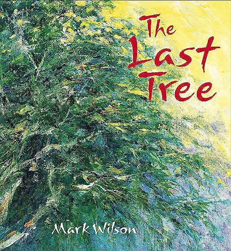 The Last Tree (9780734409867) by Mark L. Wilson