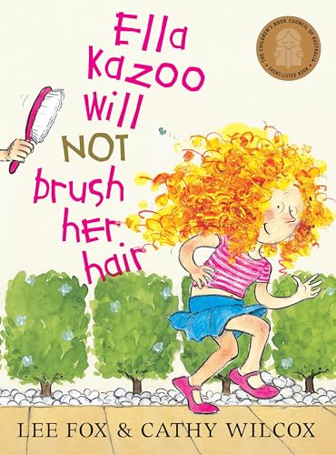 Beispielbild fr Ella Kazoo Will Not Brush Her Hair (LOTHIAN) zum Verkauf von WorldofBooks